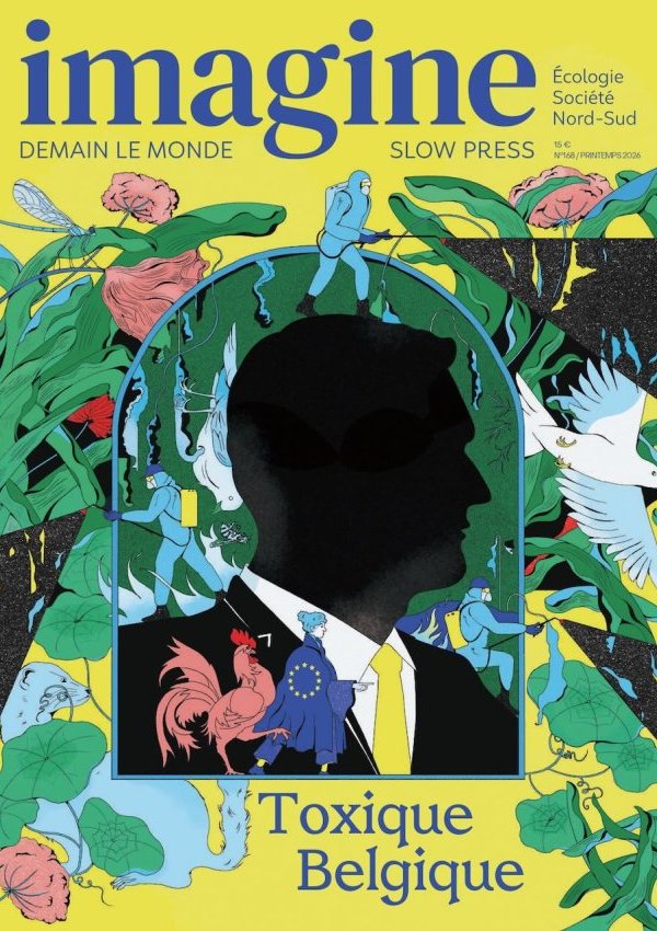 Imagine demain le monde. Toxique Belgique