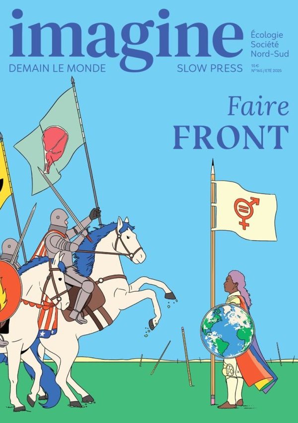 Imagine demain le monde. Faire Front