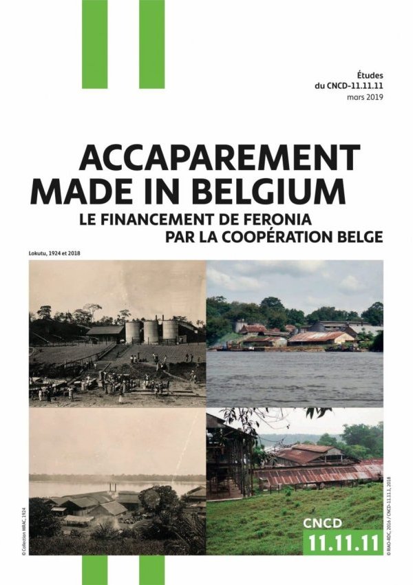Accaparement made in Belgium. Le financement de Feronia par la...