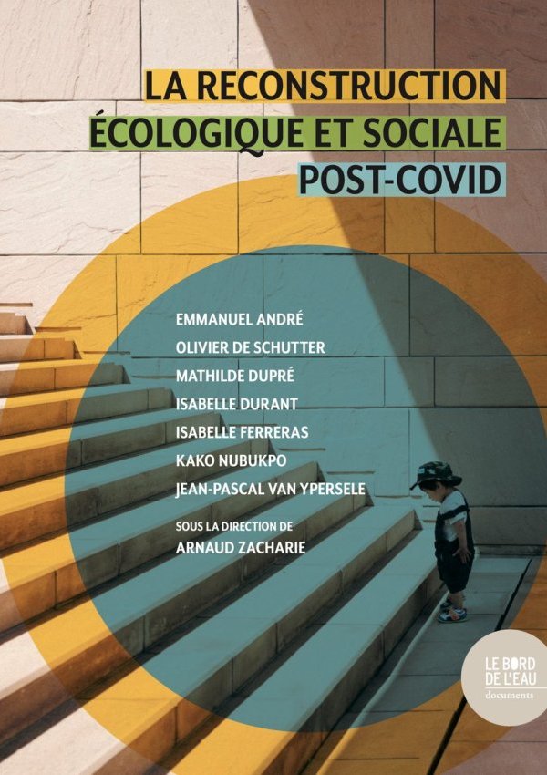 La reconstruction écologique et sociale post-Covid