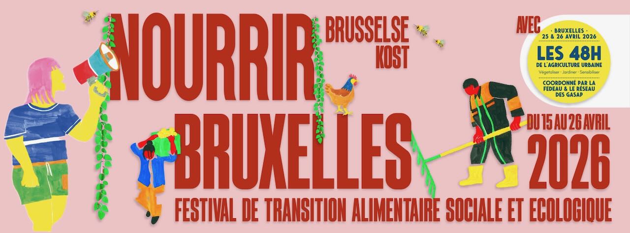 Festival Nourrir Bruxelles. Edition 2026