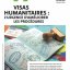 Visas humanitaires : l'urgence d'améliorer les procédures